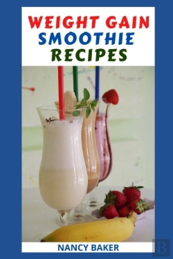 Bertrand.pt - Weight Gain Smoothie Recipes