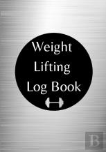 Weight Lifting Log Book