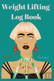 Weight Lifting Log Book