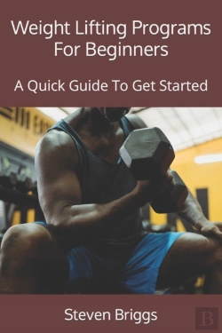 Bertrand.pt - Weight Lifting Programs For Beginners