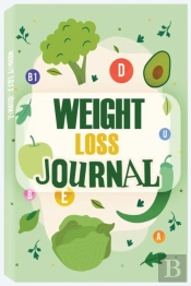 Weight Loss And Fitness Journal