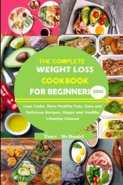 Weight Loss Cookbook  For Beginners