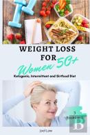 Weight Loss For Women Over 50   3 Books In 1
