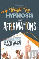 Weight Loss Hypnosis And Affirmations
