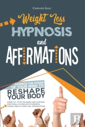 Weight Loss Hypnosis And Affirmations