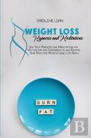 Weight Loss Hypnosis And Meditations