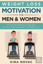 Weight Loss Motivation For Men And Women