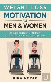 Weight Loss Motivation For Men And Women