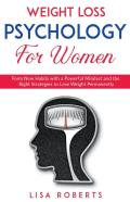 Weight Loss Psychology For Women