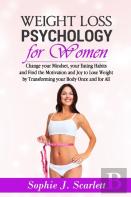 Weight Loss Psychology For Women