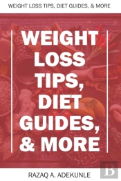 Weight Loss Tips, Diet Guides, & More