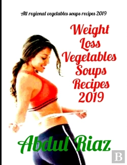 Bertrand.pt - Weight Loss Vegetables Soups Recipes 2019