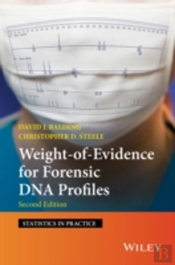Bertrand.pt - Weight-Of-Evidence For Forensic Dna Profiles