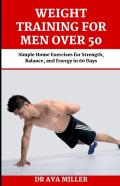 Weight Training For Men Over 50