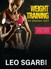Weight Training For Women 2021: Delavier
