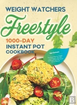 Bertrand.pt - Weight Watchers Freestyle 1000-Day Instant Pot Cookbook