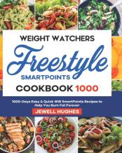 Weight Watchers Freestyle Smartpoints Cookbook 1000