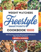 Weight Watchers Freestyle Smartpoints Cookbook 1000