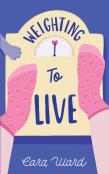 Weighting To Live