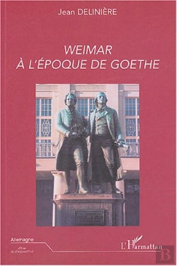 Bertrand.pt - Weimar A L'Epoque De Goethe