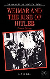 Weimar And The Rise Of Hitler