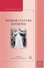 Weimar Culture Revisited