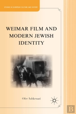 Bertrand.pt - Weimar Film And Modern Jewish Identity