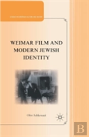 Weimar Film And Modern Jewish Identity