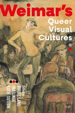 Bertrand.pt - Weimar'S Queer Visual Cultures