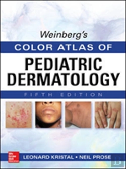Bertrand.pt - Weinberg'S Color Atlas Of Pediatric Dermatology, Fifth Edition