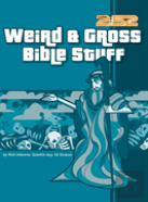 Weird And Gross Bible Stuff