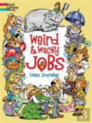 Weird And Wacky Jobs