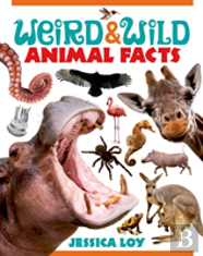 Weird And Wild Animal Facts