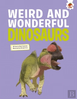 Bertrand.pt - Weird And Wonderful Dinosaurs