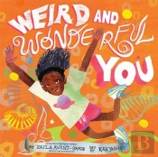 Weird And Wonderful You