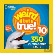 Weird But True! 10