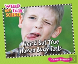Bertrand.pt - Weird But True Human Body Facts