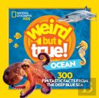 Weird But True Ocean