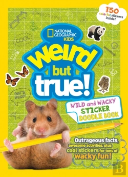 Bertrand.pt - Weird But True! Wild And Wacky Sticker Doodle Book