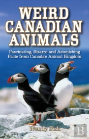 Weird Canadian Animals