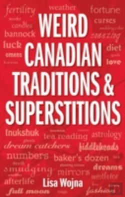 Bertrand.pt - Weird Canadian Traditions And Superstitions