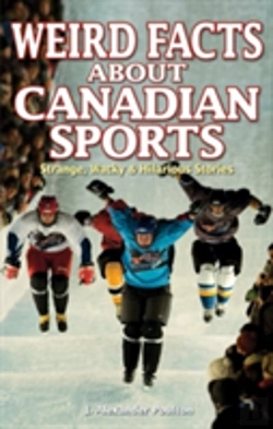 Bertrand.pt - Weird Facts About Canadian Sports