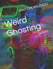 Weird Ghosting