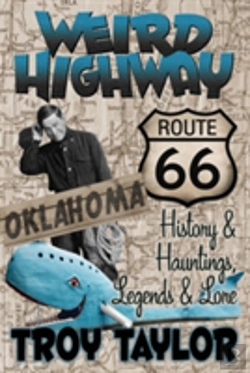 Bertrand.pt - Weird Highway: Oklahoma: Route 66 History And Hauntings, Legends And Lore