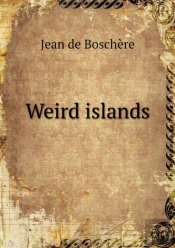 Weird Islands