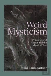 Weird Mysticism