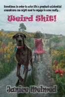 Weird Shit!