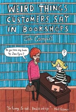 Bertrand.pt - Weird Things Customers Say In Bookshops