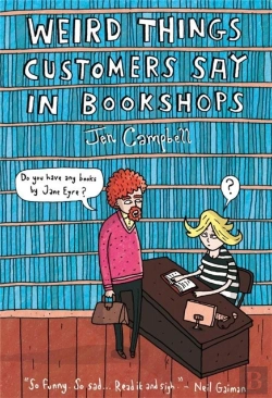 Bertrand.pt - Weird Things Customers Say In Bookshops