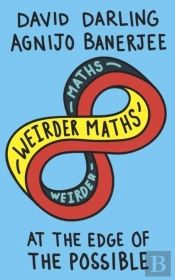 Weirder Maths